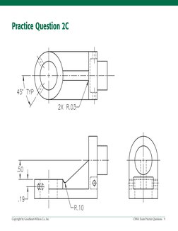 Copyright by Goodheart-Willcox Co., Inc.	
CSWA Exam Practice Questions  9
Practice Question 2C

