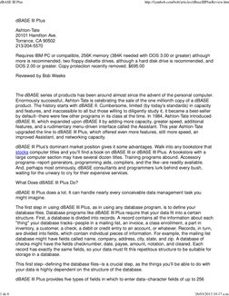 dBASE III Plus
Ashton-Tate
20101 Hamilton Ave.
Torrance, CA 90502
213/204-5570
Requires IBM PC or compatible, 256K memory (38