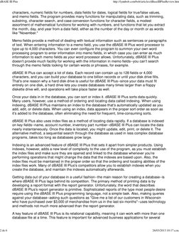 characters, numeric fields for numbers, data fields for dates, logical fields for true/false values,
and memo fields. The pro