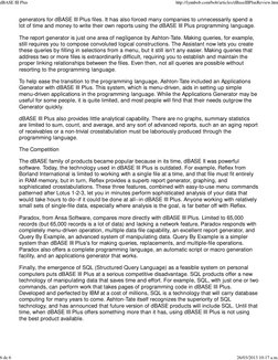 generators for dBASE III Plus files. It has also forced many companies to unnecessarily spend a
lot of time and money to writ