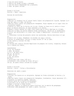 1 taza de salsa blanca
1 cebolla de verdeo picada y rehogada
1 lata de choclo desgranado Sal y pimienta
2 cdas. de queso rall