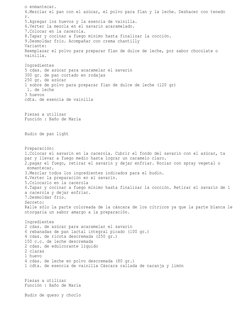 o enmantecar.
4.Mezclar el pan con el azúcar, el polvo para flan y la leche. Deshacer con tenedo
r.
5.Agregar los huevos y la
