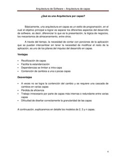 Arquitectura de Software – Arquitectura de capas 
 
4 
 
¿Qué es una Arquitectura por capas? 
 
Básicamente, una arquitectura