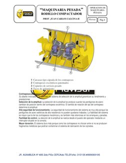 JR. ASAMBLEA Nº 485 2do PISo CERCAdo TELEFoNo: 310135 #999069195 
“MAQUINARIA PESADA” 
RODILLO COMPACTADOR 
 
PROF. J