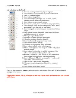 Fireworks Tutorial 
                           Information Technology 9 
Basic Tutorial 
Introduction to the Tools 
 
1) Used