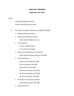 SEND OFF CEREMONY
September 29, 2012
PART 1 
I.
Liturgical Celebration (OLCC)
Priest: Archbishop Sergio Utleg
II.
Pinning &