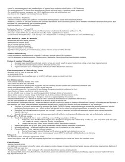-caused by autoimmune gastritis and attendant failure of intrinsic factor production which leads to vit B12 deficiency 
-Sx: