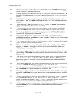 Jonathan Lefcheck | CV
Page 10 of 13
2021
“Marine Science and you can too! The power of global collaborations.” J.