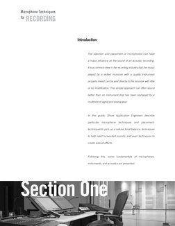 Introduction
The selection and placement of microphones can have 
a major influence on the sound of an acoustic recording.