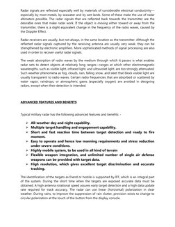 Radar signals are reflected especially well by materials of considerable electrical conductivity—
especially by most metals,