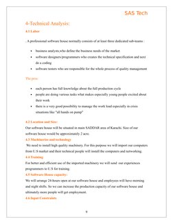 SAS Tech
4-Technical Analysis: 
4.1 Labor
. A professional software house normally consists of at least three dedicated sub-t