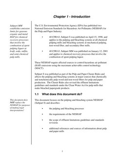 1
Subpart MM
establishes emission
limits for gaseous
organic and metal
HAP for chemical
recovery processes
that involve the
c