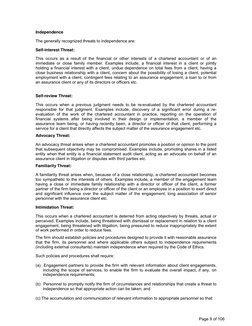 Page 9 of 106
Independence
The generally recognized threats to independence are:
Self-interest Threat:
This occurs as a r