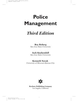 Police
Management
Third Edition
Roy Roberg
San Jose State University
Jack Kuykendall
San Jose State University
Kenneth Novak