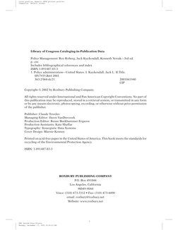 Library of Congress Cataloging-in-Publication Data
Police Management/ Roy Roberg, Jack Kuykendall, Kenneth Novak—3rd ed.
p. c