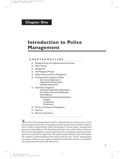Chapter One
Introduction to Police
Management
C H A P T E R O U T L I N E
K
Managerial Role and Organizational Environment
K