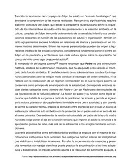 Fuente: http://elpsicoanalitico.com.ar/num13/subjetividad-blestcher-nuevas-parentalidades-creencias.php 
También la teoriza