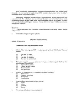 Rohit, younger son of the Director is holding a management degree from Banaras Hindu 
University.  He has recently left a job