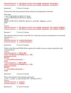 Selected Answer:  a.  The block executes successfully and prints "fernandez". 
Correct Answer:  a.  The block executes succes