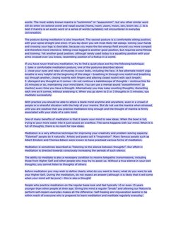 words. The most widely known mantra is "ooohmmm" or "aaaaummm", but any other similar word 
will do when we extend vowel and