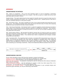 APPENDIX 
 
UNDERSTANDING THE METRICS: 
 
ROI - Return on Investment:  This is the most important metric to use for evaluatin