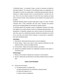 A distributed system  is composed of large a number of computers connected by 
high-speed networks. The computers in the di
