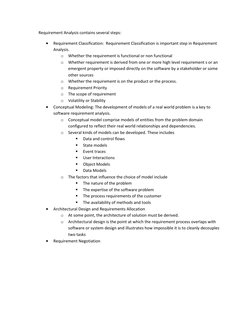Requirement Analysis contains several steps: 
 
Requirement Classification:  Requirement Classification is important step in