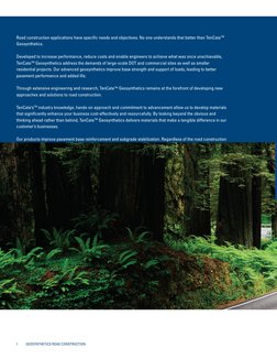 1          GEOSYNTHETICS ROAD CONSTRUCTION
Road Construction applications have speciﬁc needs and objectives. No one understan