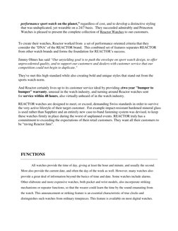 performance sport watch on the planet,” regardless of cost, and to develop a distinctive styling 
that was unduplicated, yet