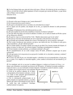 Profesor:  Óscar Carpintero.  Problemas de Cinemática de 1º de bachillerato 
34. Un fusil dispara balas que salen de la boc