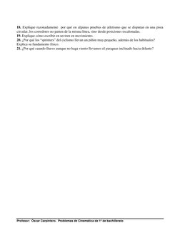 Profesor:  Óscar Carpintero.  Problemas de Cinemática de 1º de bachillerato 
 
18. Explique razonadamente  por qué en algun