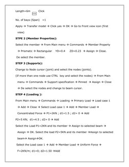 Length=6m  
  Click
No. of bays (Span)   =1
Apply  Transfer model  Click yes  OK  Go to Front view icon (first 
view)
STP