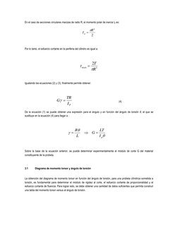 En el caso de secciones circulares macizas de radio R, el momento polar de inercia Ip es:  
2
4
R
I p


 
 
Por lo tanto, e