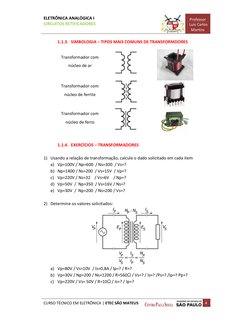 ELETRÔNICA ANALÓGICA I                                         
CIRCUITOS RETIFICADORES 
 
Professor 
 Luís Carlos 
Martins