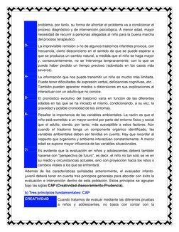 problema, por tanto, su forma de afrontar el problema va a condicionar el 
proceso diagnóstico y de intervención psicológica.