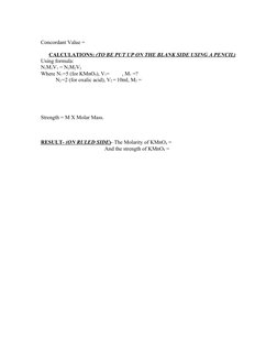 Concordant Value =
CALCULATIONS: 
 
 (TO BE PUT UP ON THE BLANK SIDE USING A PENCIL)
 
 
Using formula:
N1M1V1 = N2M2V2
Where