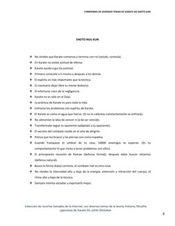 COMPENDIO DE DIVERSOS TEMAS DE KARATE DO SHOTO KAN 
Colección de recortes tomados de la Internet, con diversos temas de la te