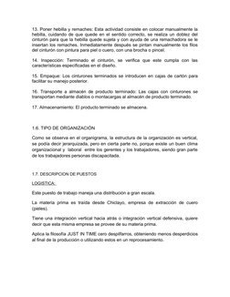 13. Poner hebilla y remaches: Esta actividad consiste en colocar manualmente la 
hebilla, cuidando de que quede en el sentido