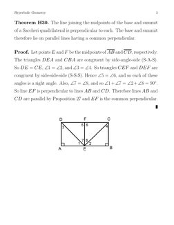 Hyperbolic Geometry
3
Theorem H30. The line joining the midpoints of the base and summit
of a Saccheri quadrilateral is perpe