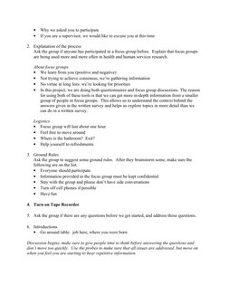•
Why we asked you to participate
•
If you are a supervisor, we would like to excuse you at this time
2. Explanation of the p