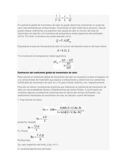El coeficiente global de transmision de calor se puede determnar conociendo el caudal de 
calor intercambiando por ambos fl