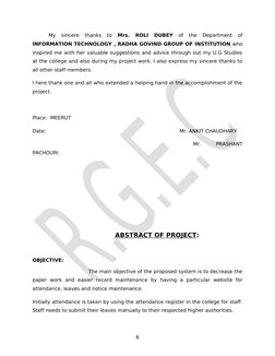 My  sincere  thanks  to
 Mrs.  ROLI  DUBEY of  the  Department  of 
INFORMATION TECHNOLOGY , RADHA GOVIND GROUP OF INSTITUTIO