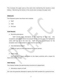 This increases the paper work at the same time maintaining the records is more 
tedious.  Maintaining the notices in the reco