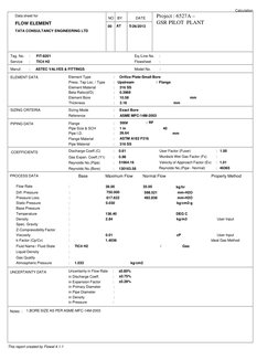 Data sheet for
FLOW ELEMENT
TATA CONSULTANCY ENGINEERING LTD
NO
BY
DATE
Project : 6527A –
GSR PILOT  PLANT
00
AT
5/26/2013
Ta
