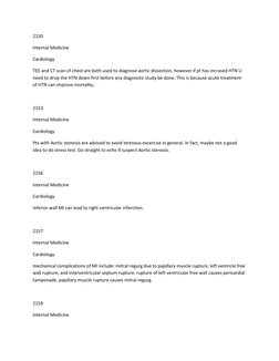 2150 
Internal Medicine 
Cardiology 
TEE and CT scan of chest are both used to diagnose aortic dissection, however if pt has