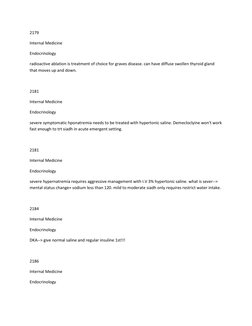 2179 
Internal Medicine 
Endocrinology 
radioactive ablation is treatment of choice for graves disease. can have diffuse swol