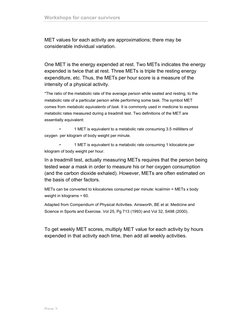 Workshops for cancer survivors
Page 3
MET values for each activity are approximations; there may be
considerable individual v