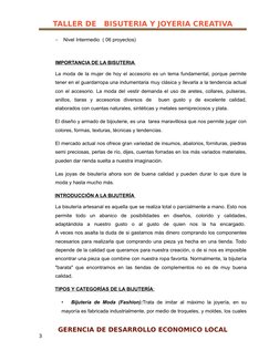 TALLER DE   BISUTERIA Y JOYERIA CREATIVA
−
Nivel Intermedio  ( 06 proyectos)
IMPORTANCIA DE LA BISUTERIA 
La moda de la mujer