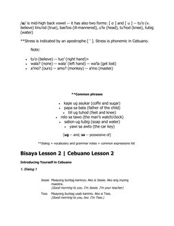 /u/ is mid-high back vowel -- it has also two forms: [ o ] and [ u ] -- tu’o (v. 
believe) tinu’od (true), bas’tos (ill-manne
