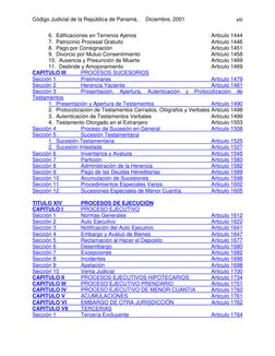 Código Judicial de la República de Panamá,  
Diciembre, 2001 
viii
6.  Edificaciones en Terrenos Ajenos 
Articulo 1444 
7.  P